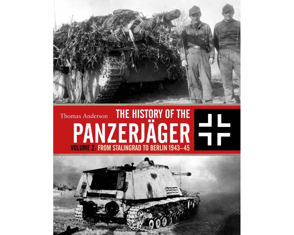 The History of the Panzerjäger
