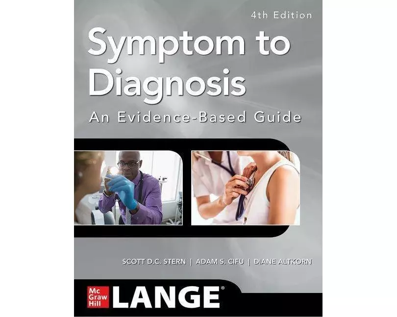 Symptom to Diagnosis An Evidence Based Guide, Fourth Edition