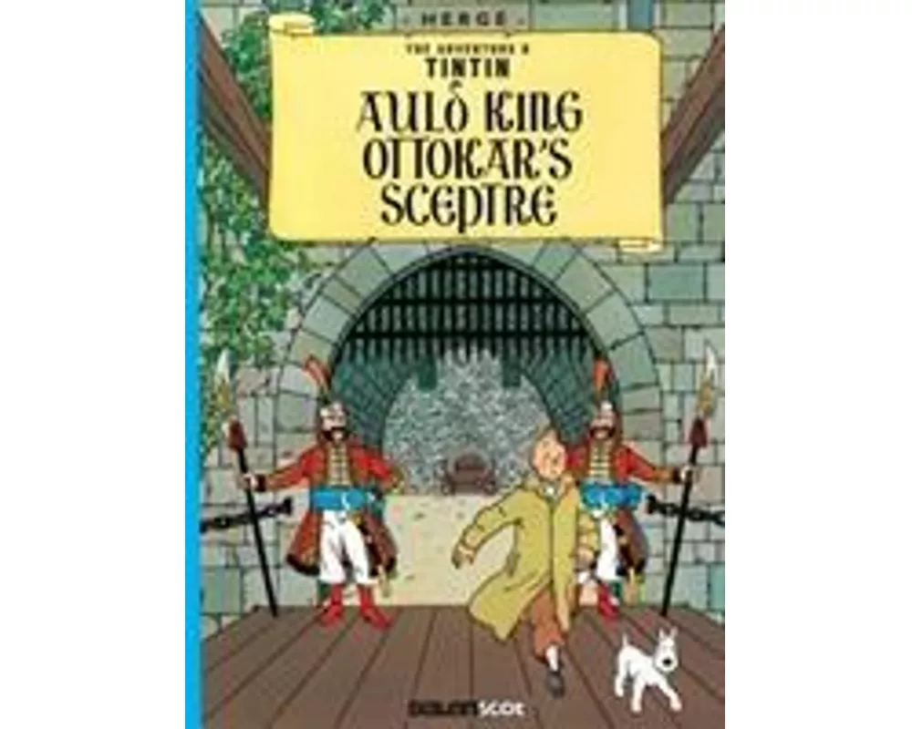 Auld King Ottokar's Sceptre (Tintin in Scots)