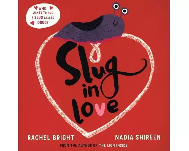 Slug in Love