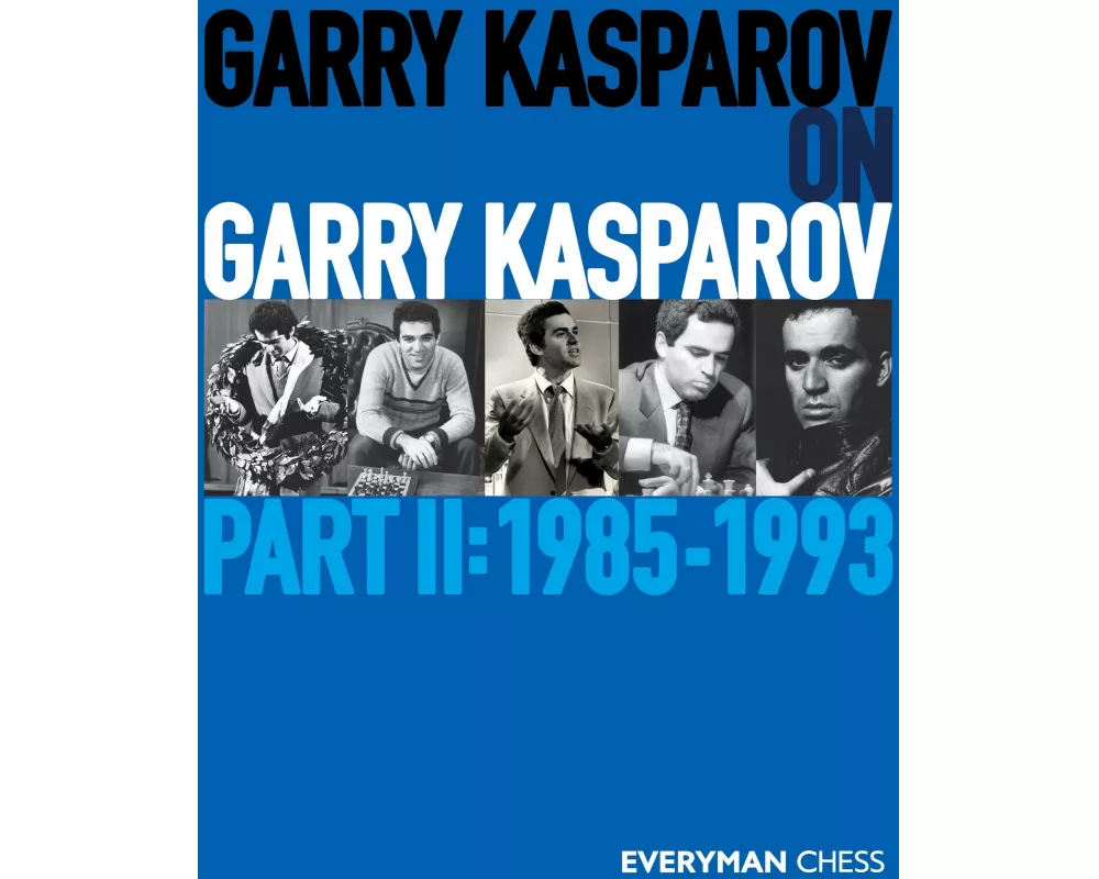 Garry Kasparov on Garry Kasparov
