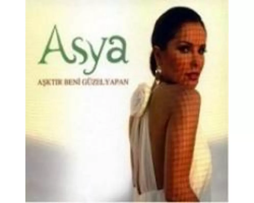 Asktir Beni Gzel Yapan
