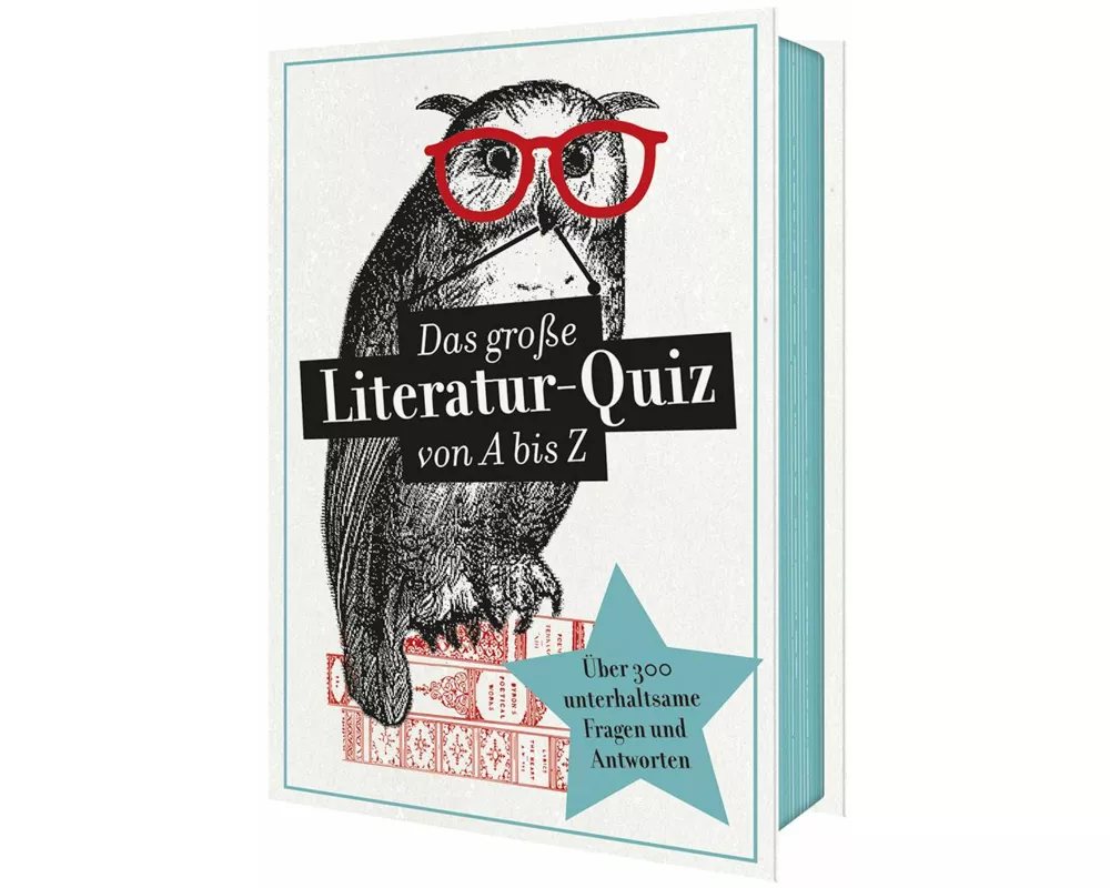 Das grosse Literaturquiz von A bis Z