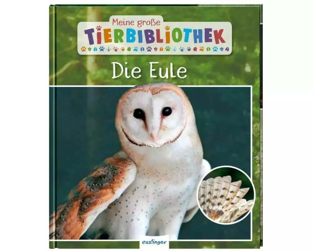 Meine große Tierbibliothek: Die Eule