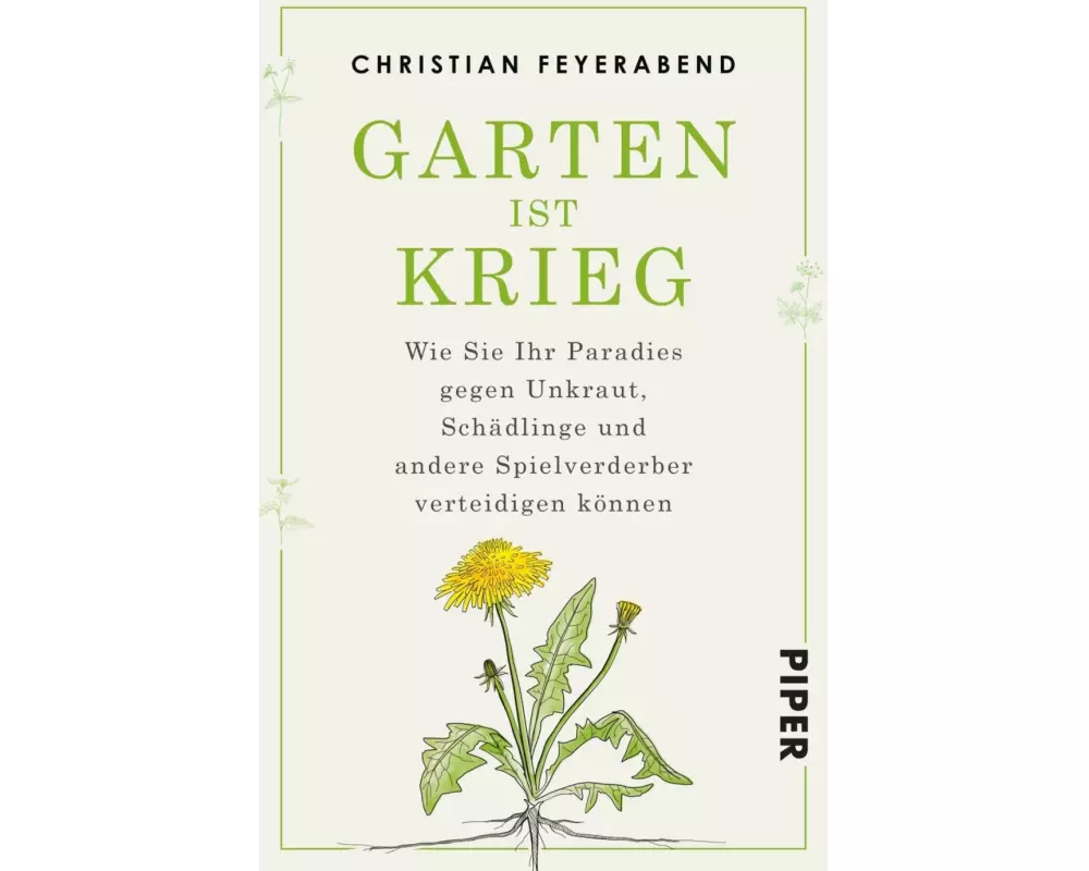 Garten ist Krieg