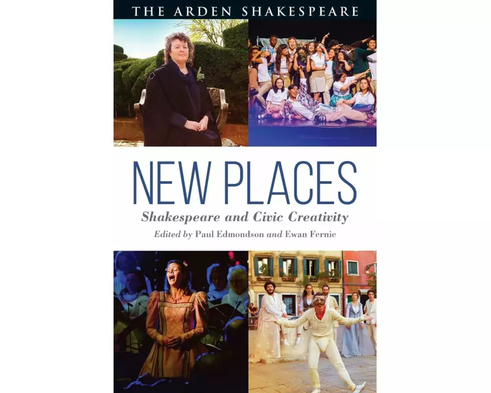 New Places: Shakespeare and Civic Creativity