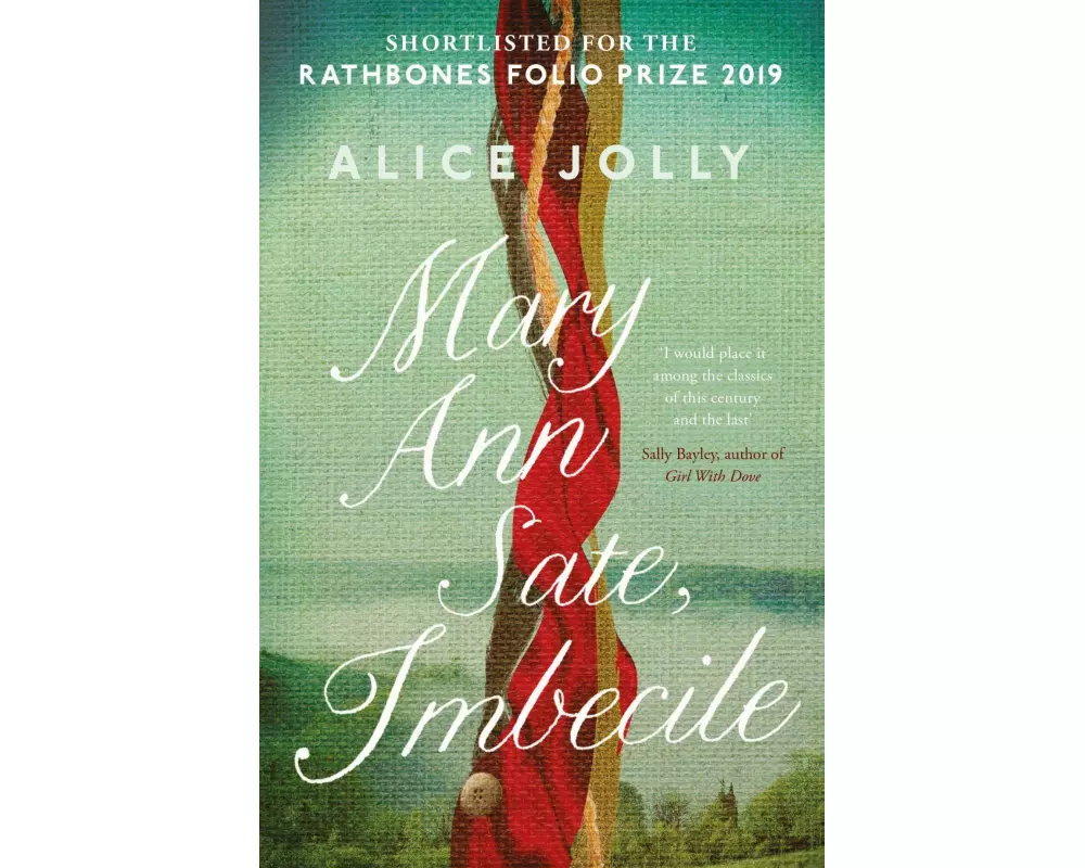 Mary Ann Sate, Imbecile