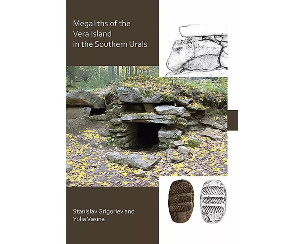 The Megaliths of Vera Island in the Southern Urals