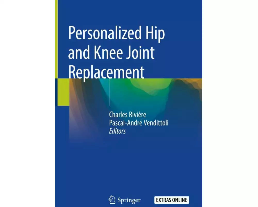 Personalized Hip and Knee Joint Replacement