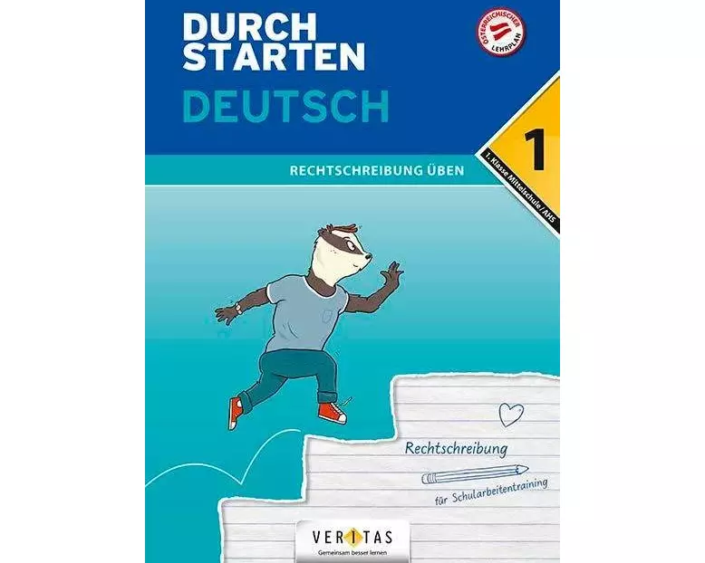 Durchstarten Deutsch 1. Klasse Mittelschule/AHS Rechtschreibung üben