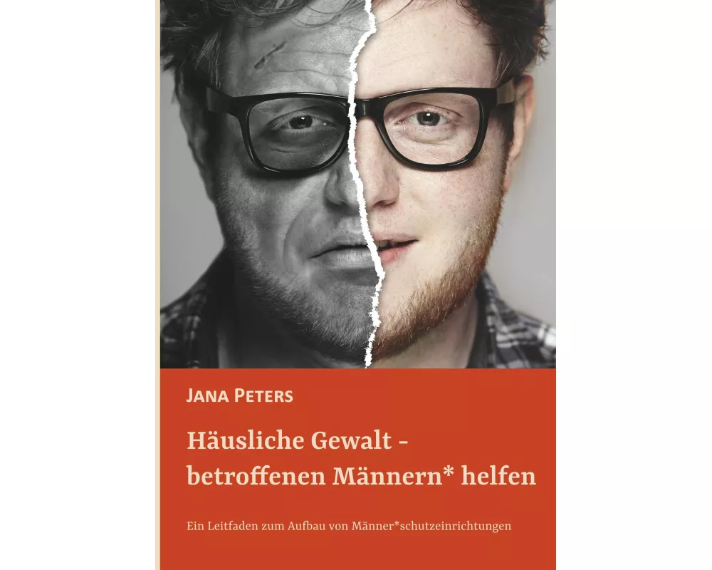 Häusliche Gewalt - betroffenen Männern* helfen