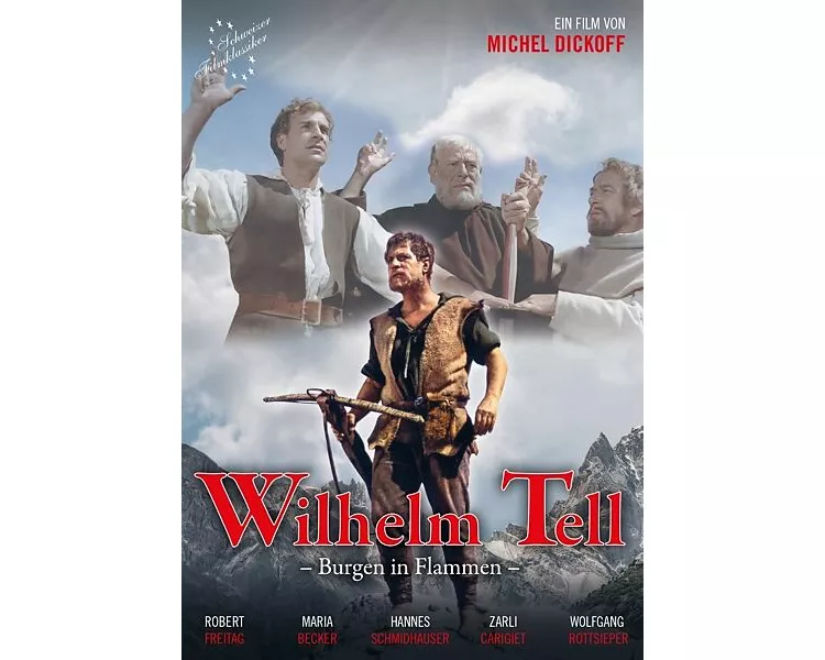 Wilhelm Tell - Burgen in Flammen