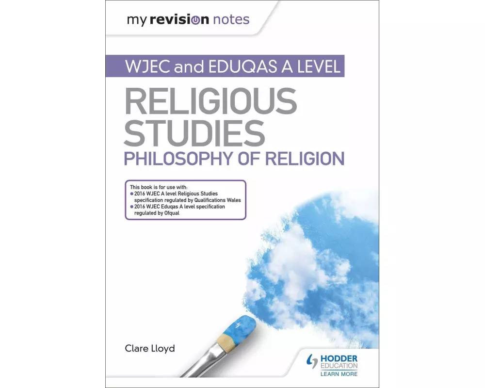 My Revision Notes: WJEC and Eduqas A level Religious Studies Philosophy of Religion