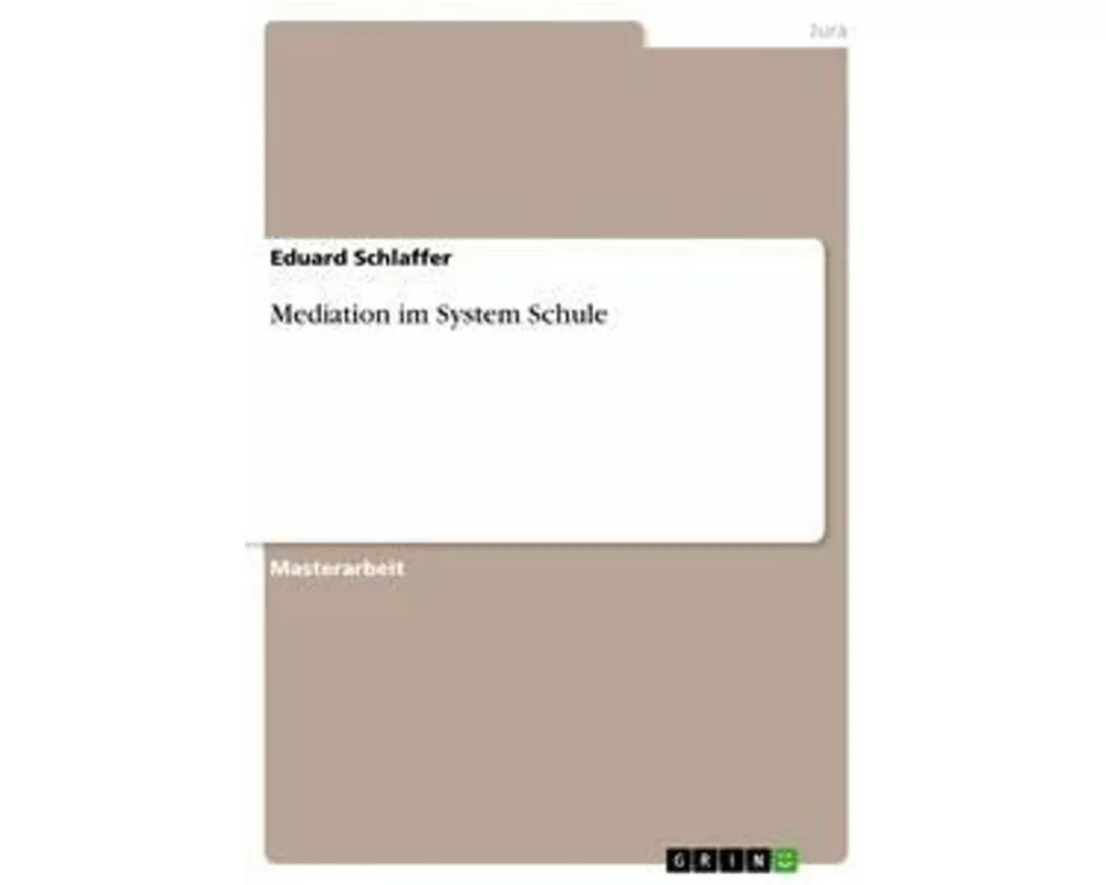 Mediation im System Schule
