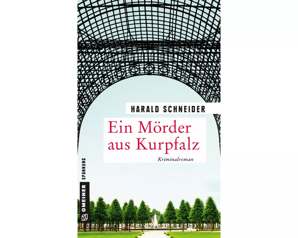 Ein Mörder aus Kurpfalz