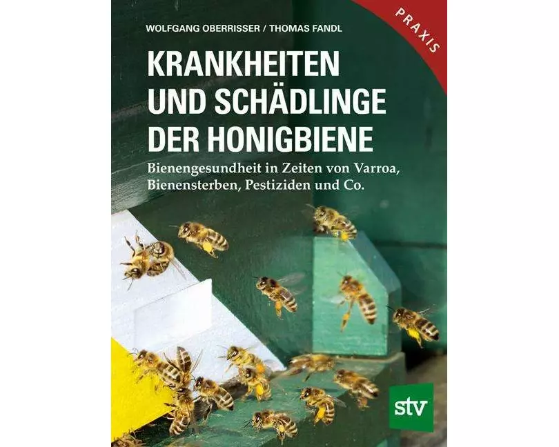 Krankheiten und Schädlinge der Honigbiene
