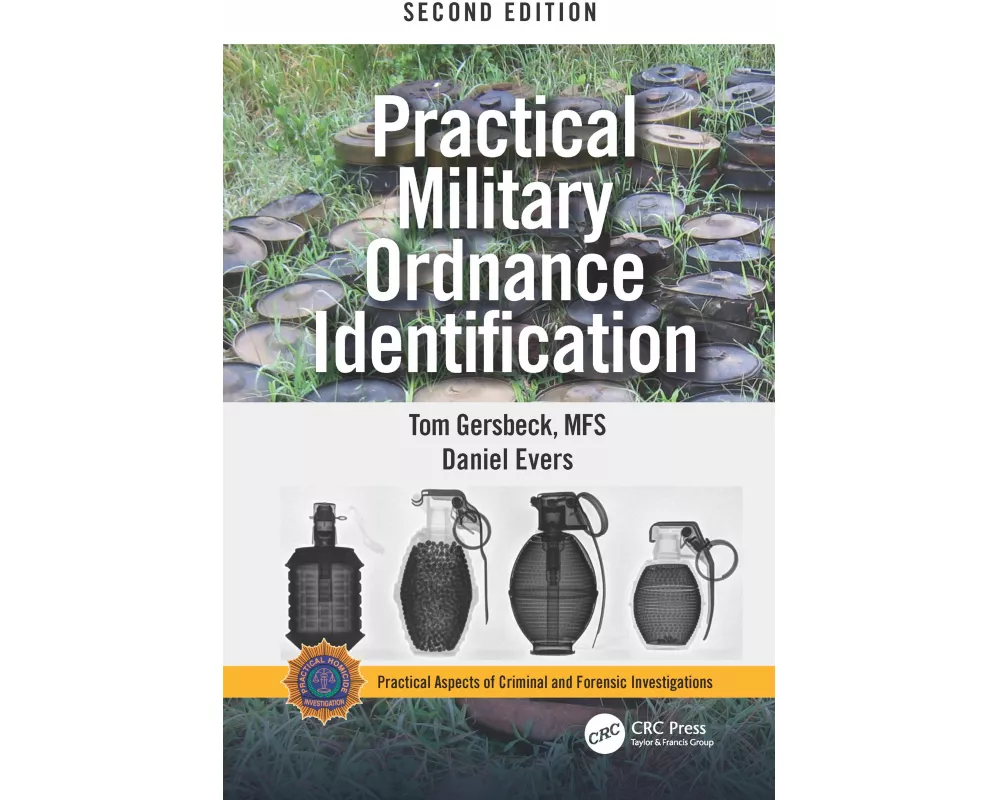 Practical Military Ordnance Identification, Second Edition