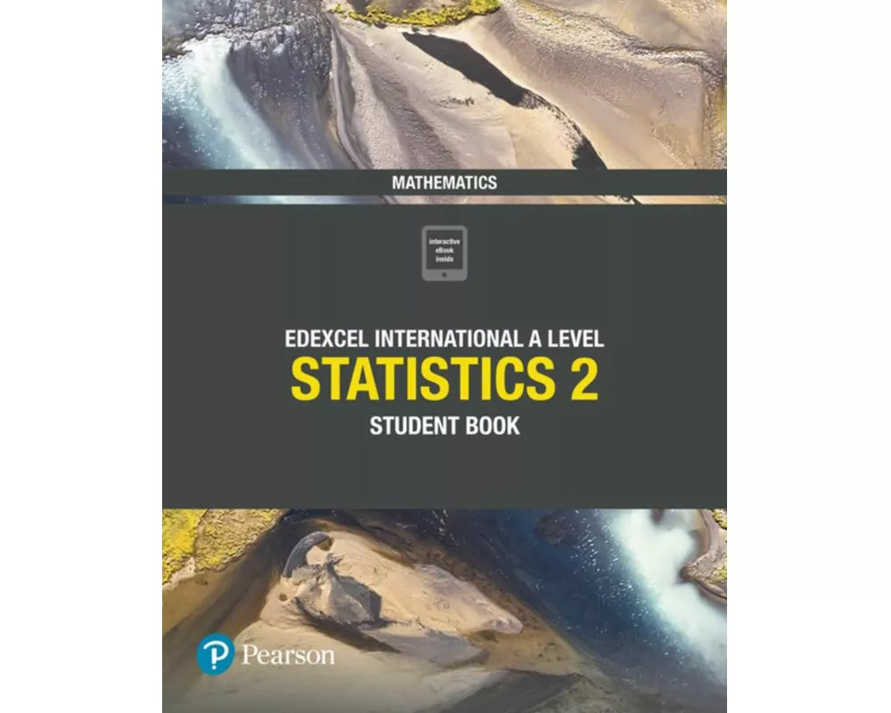 Pearson Edexcel International A Level Mathematics Statistics 2 Student Book