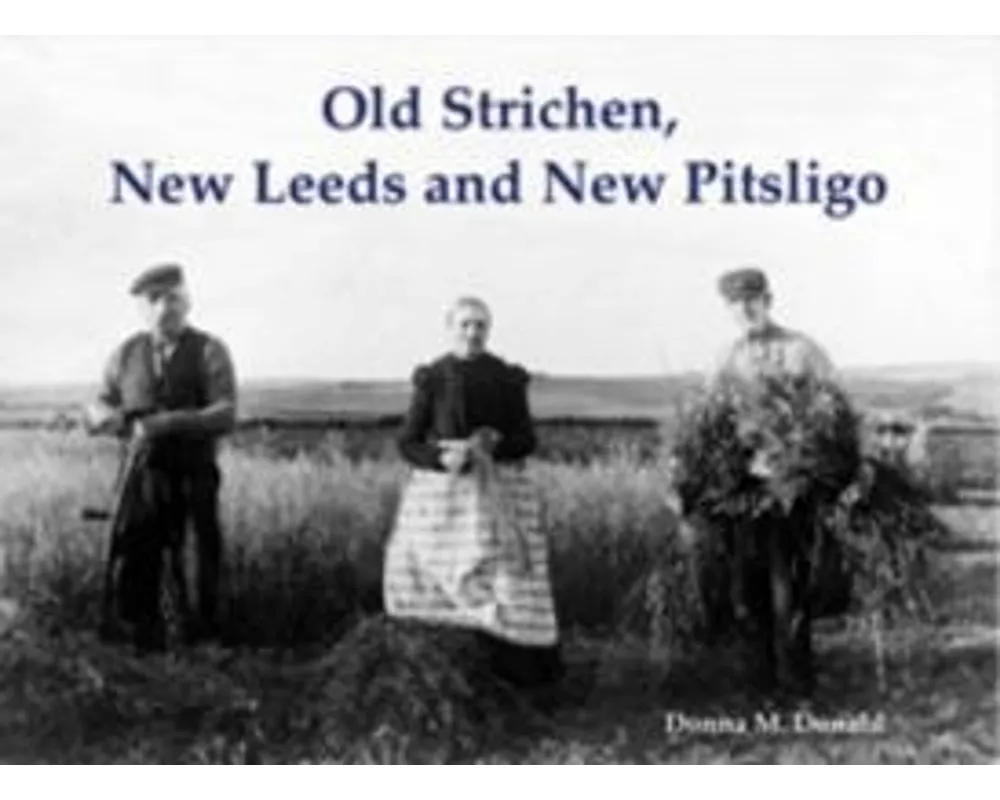 Old Strichen, New Leeds and New Pitsligo