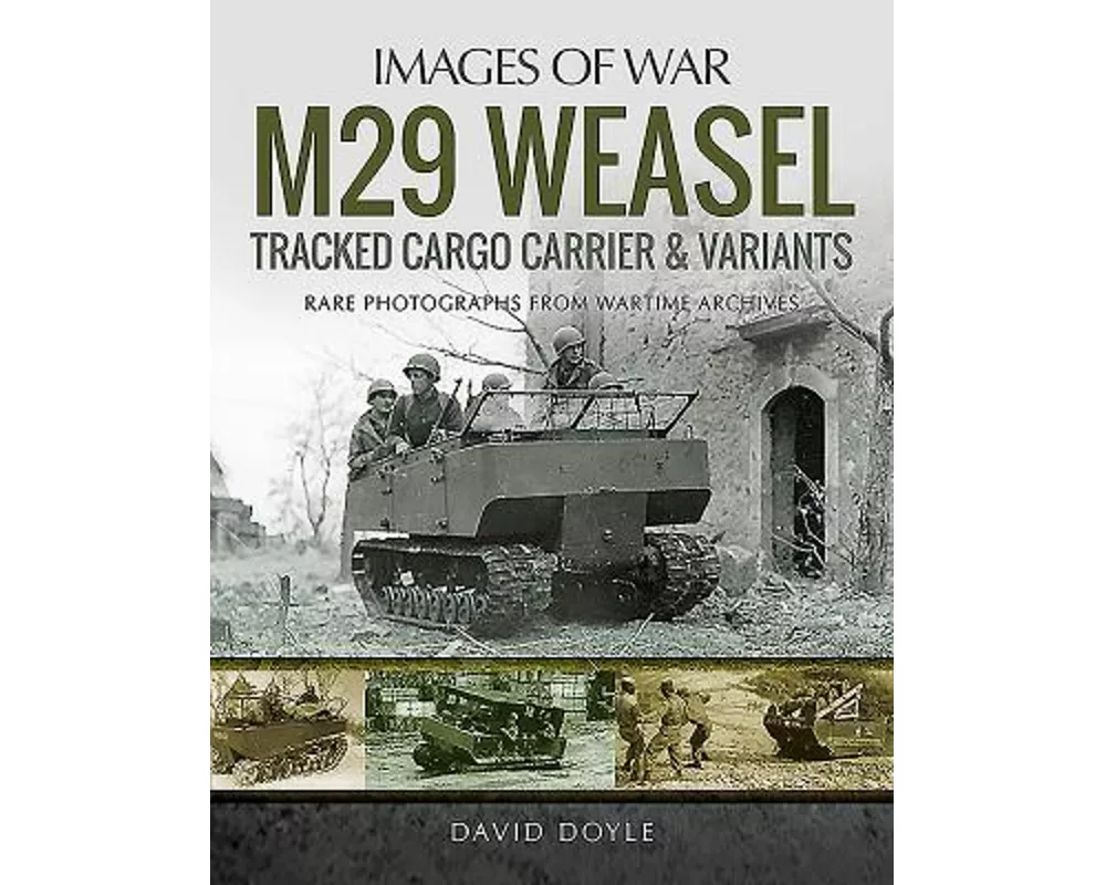 M29 Weasel Tracked Cargo Carrier & Variants