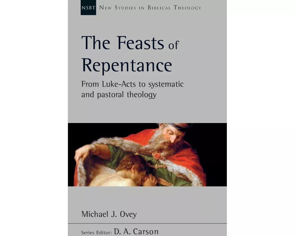The Feasts of Repentance