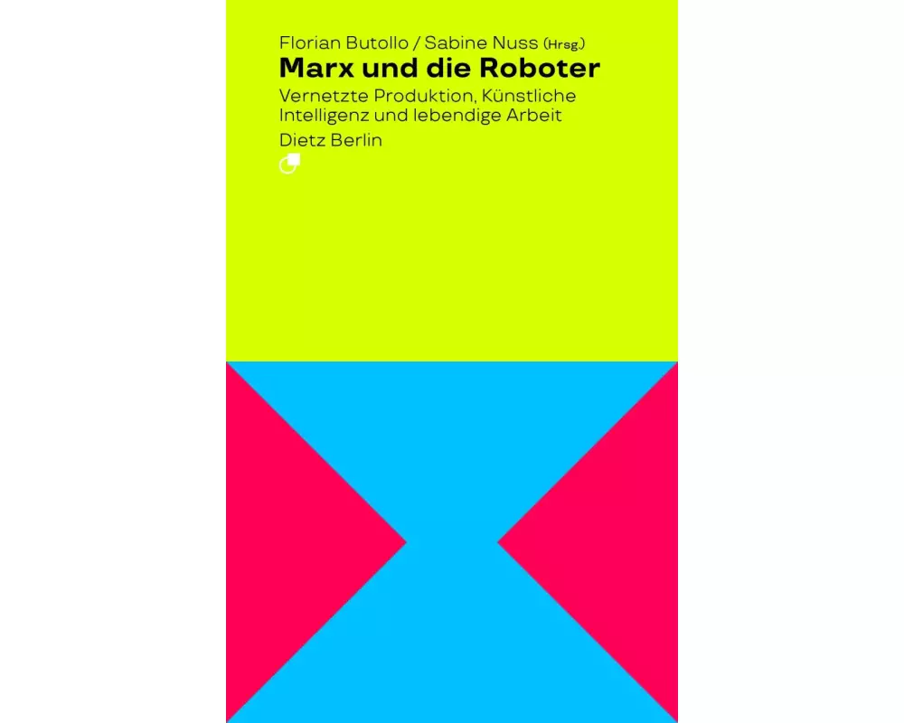 Marx und die Roboter