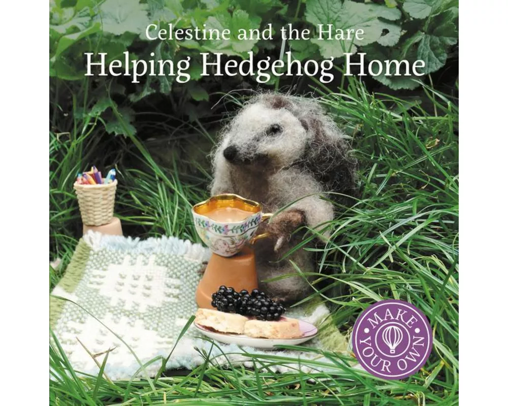 Celestine and the Hare: Helping Hedgehog Home