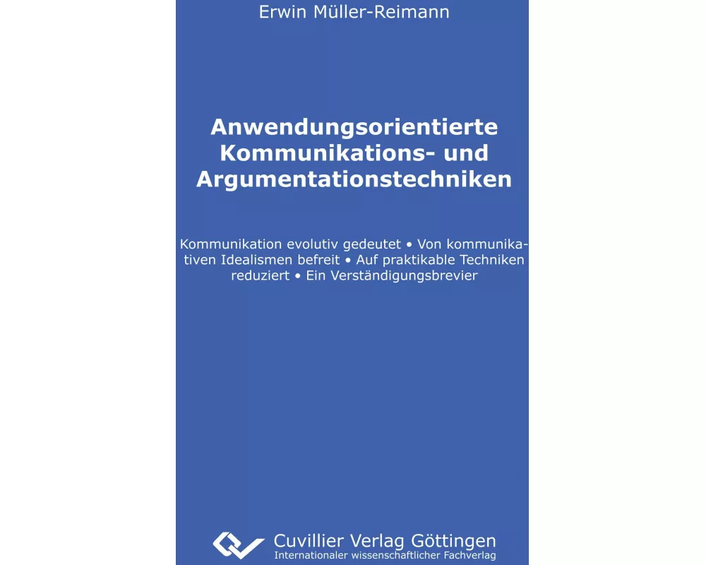 Anwendungsorientierte Kommunikations- und Argumentationstechniken