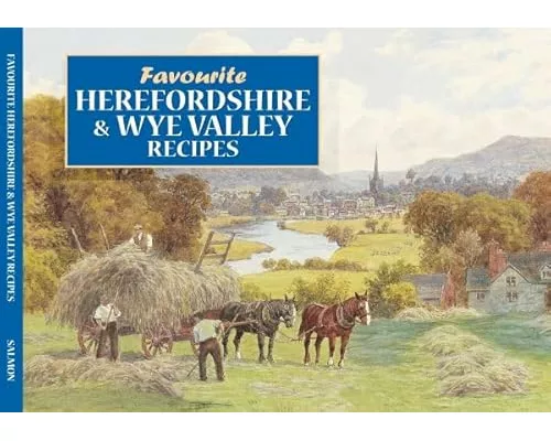 Salmon Favourite Herefordshire and Wye Valley Recipes