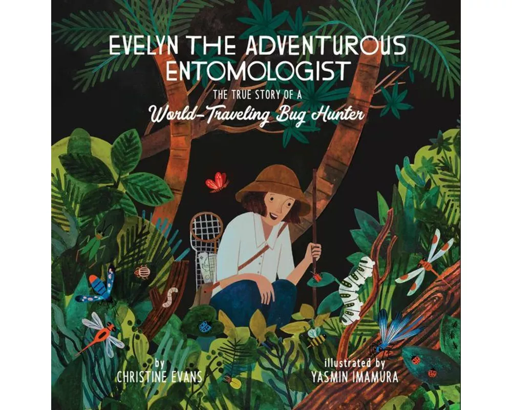 Evelyn The Adventurous Entomologist