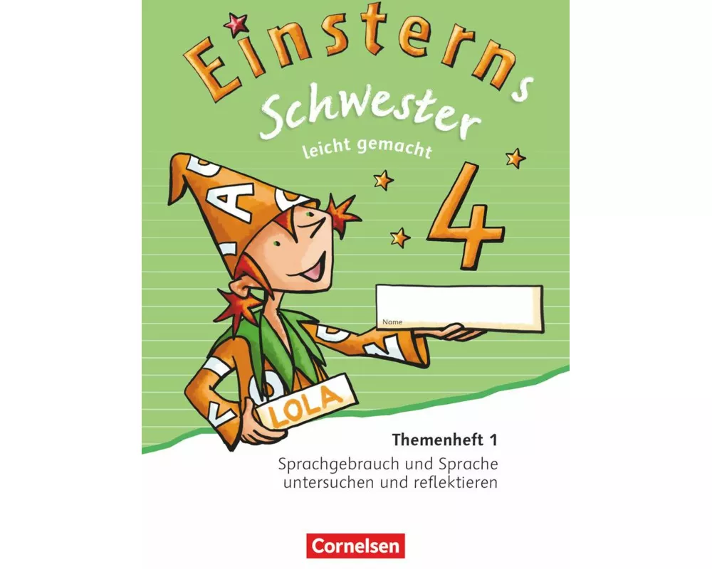 Einsterns Schwester - Sprache und Lesen - Zu Ausgabe 2015 und Ausgabe 2022 - 4. Schuljahr