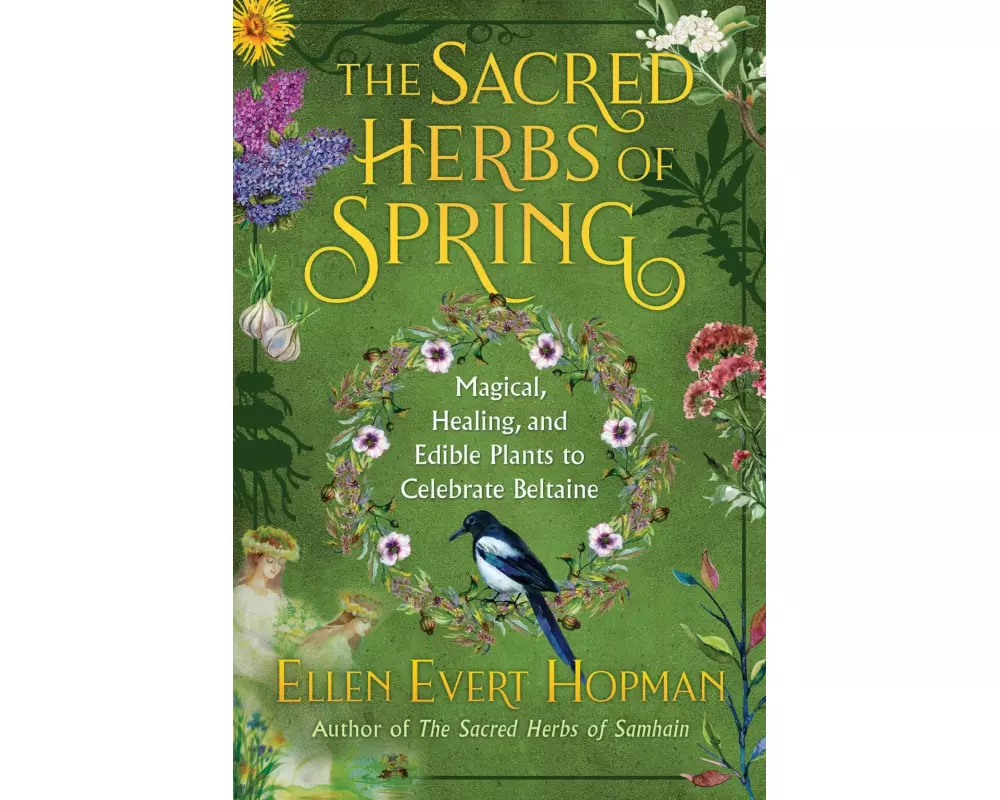 The Sacred Herbs of Spring
