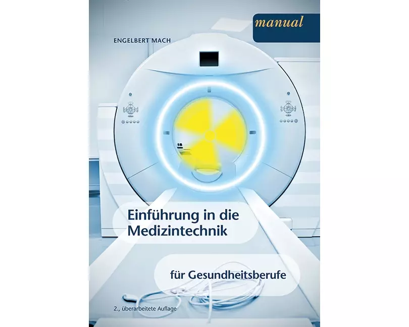 Einführung in die Medizintechnik für Gesundheitsberufe