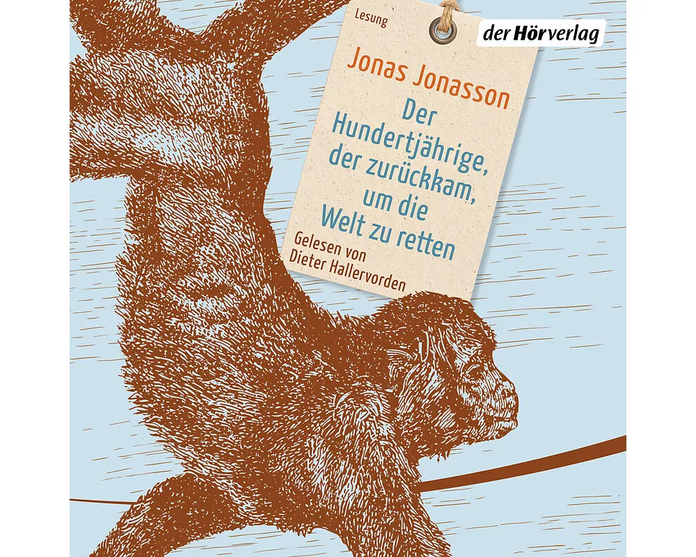 Der Hundertjährige, der zurückkam, um die Welt zu retten