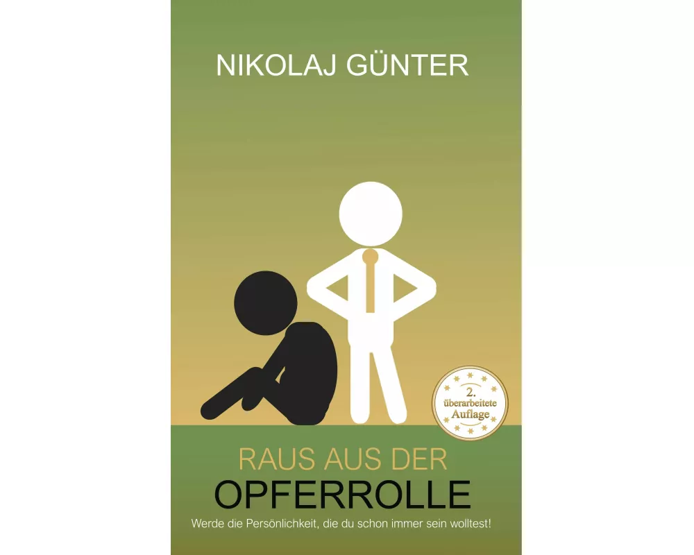 Raus aus der Opferrolle