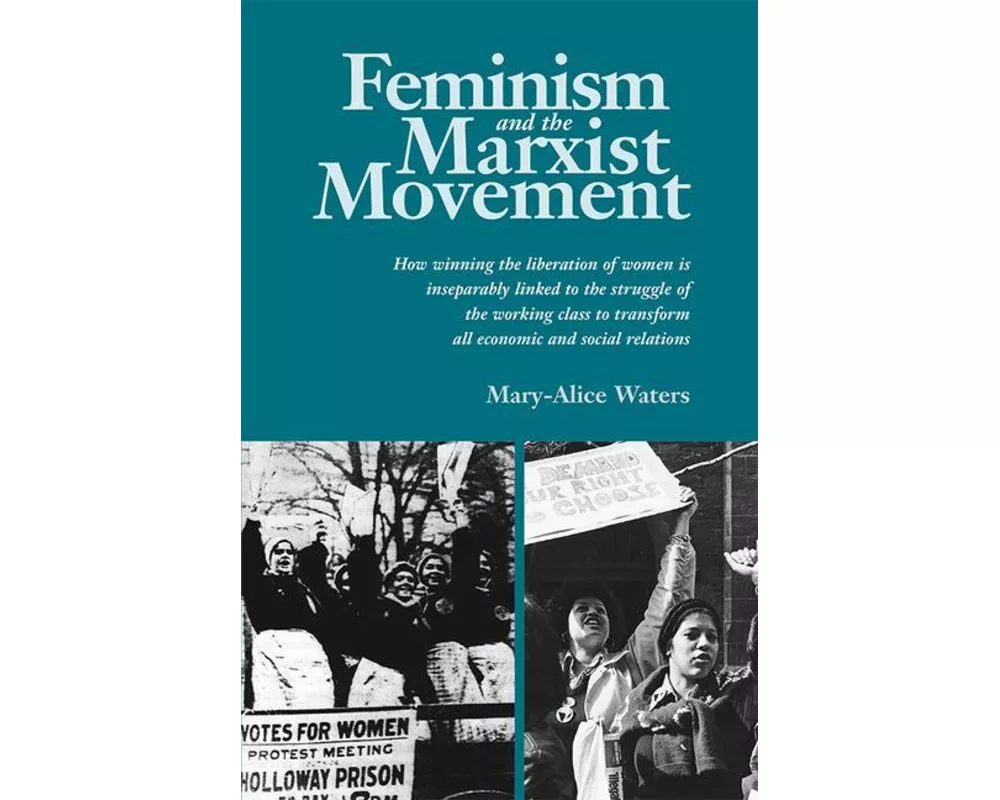 Feminism and the Marxist Movement