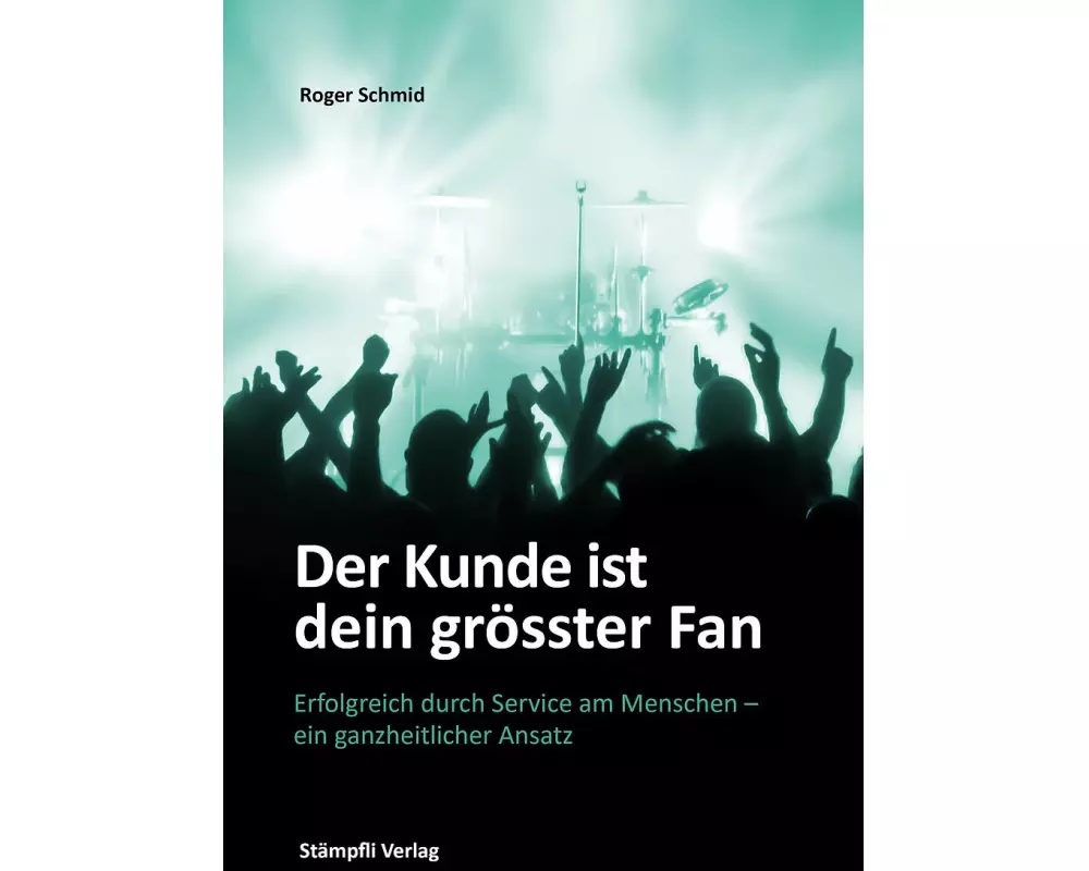 Der Kunde ist dein grösster Fan
