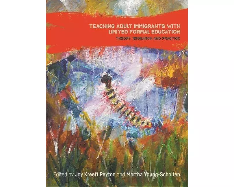 Teaching Adult Immigrants with Limited Formal Education