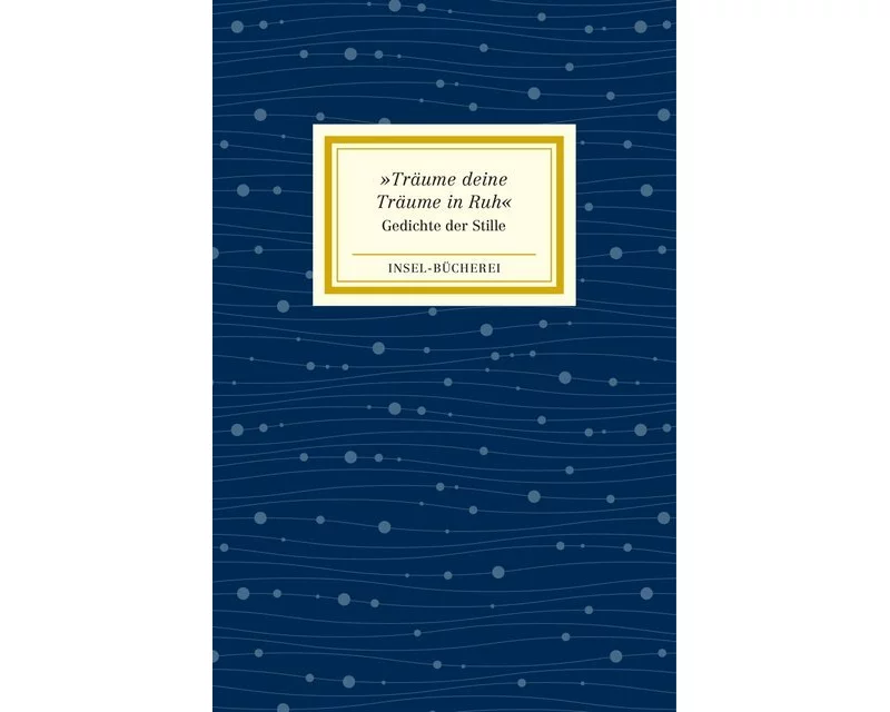 »Träume deine Träume in Ruh«