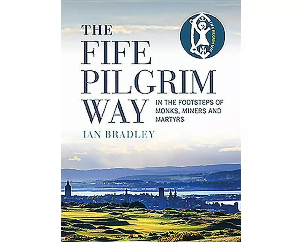 The Fife Pilgrim Way