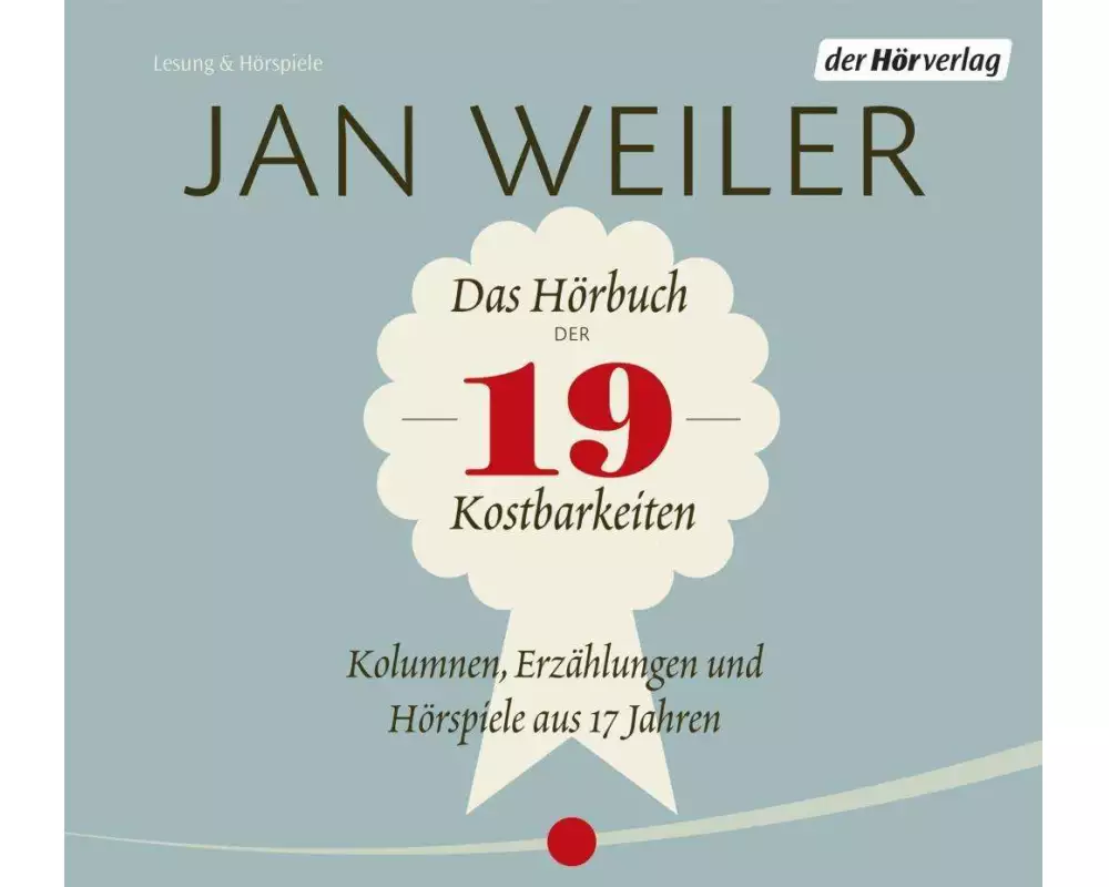 Das Hörbuch der 19 Kostbarkeiten