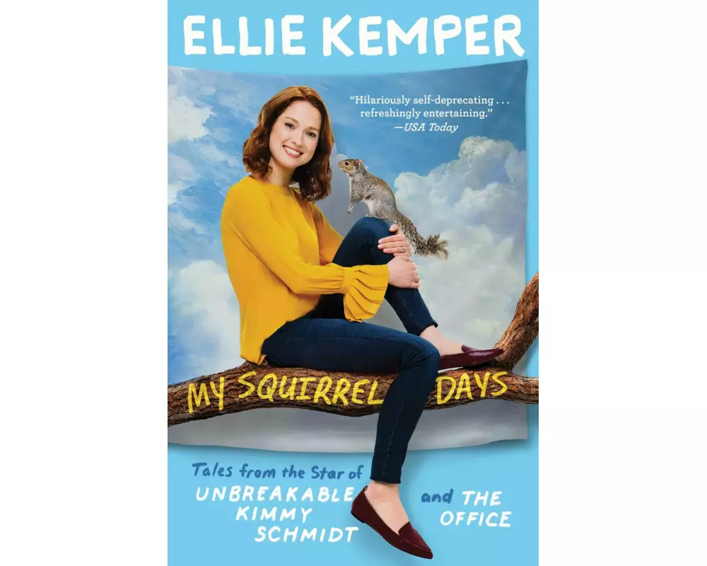 My Squirrel Days: Tales from the Star of Unbreakable Kimmy Schmidt and the Office