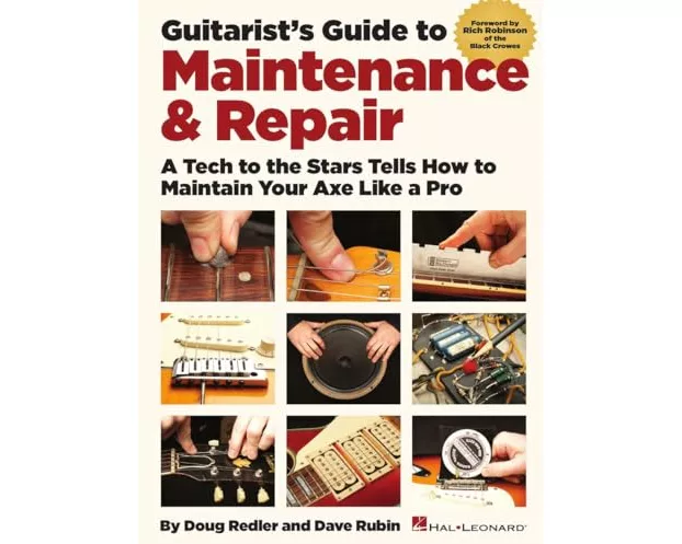 Guitarist's Guide to Maintenance and Repair Guitar Educational Book with Tablature Learn Guitar and Amp Care Stringing Pickup Adjustment and More Hal
