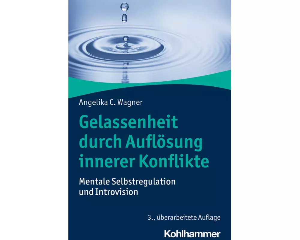 Gelassenheit durch Auflösung innerer Konflikte
