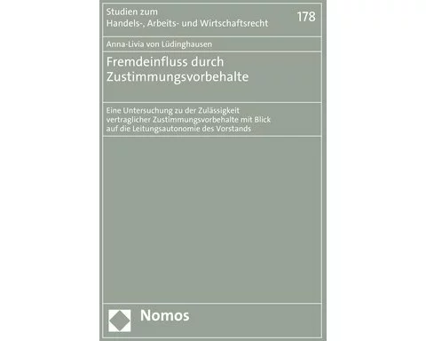 Fremdeinfluss durch Zustimmungsvorbehalte