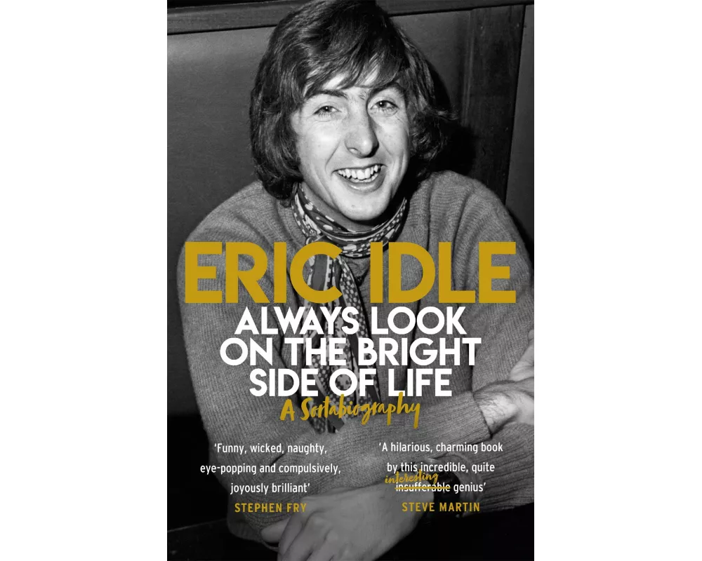 Always Look on the Bright Side of Life