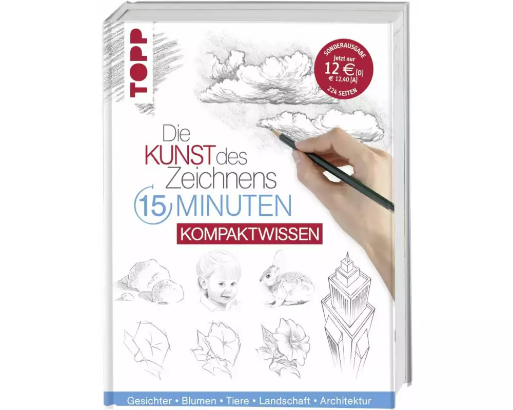 Die Kunst des Zeichnens 15 Minuten - Kompaktwissen