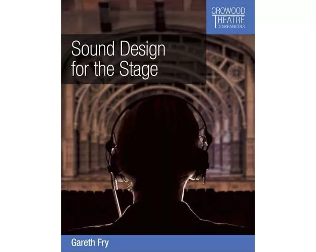 Sound Design for the Stage