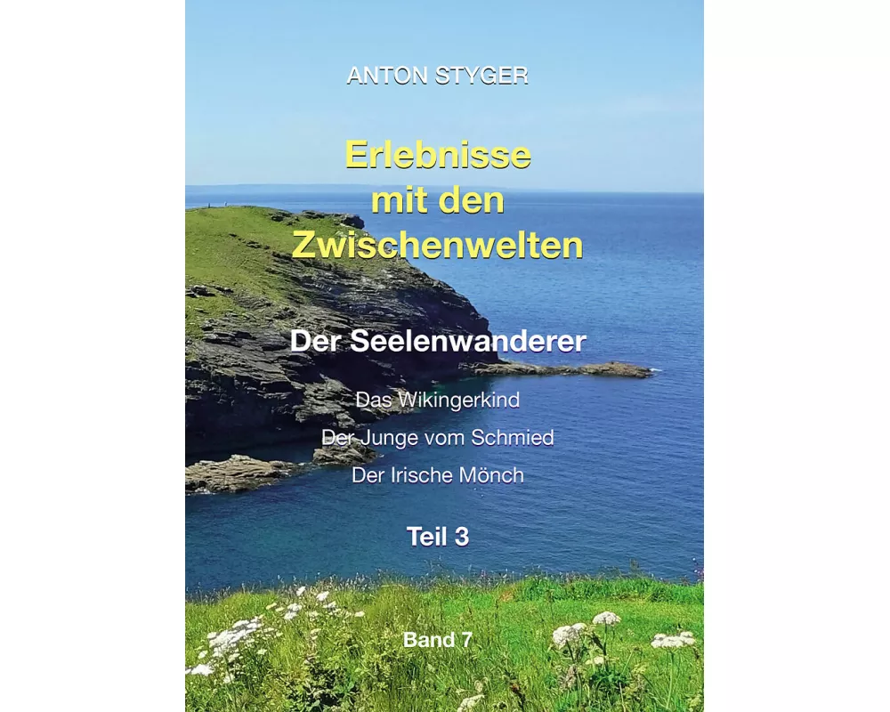 Erlebnisse mit den Zwischenwelten, Band 7