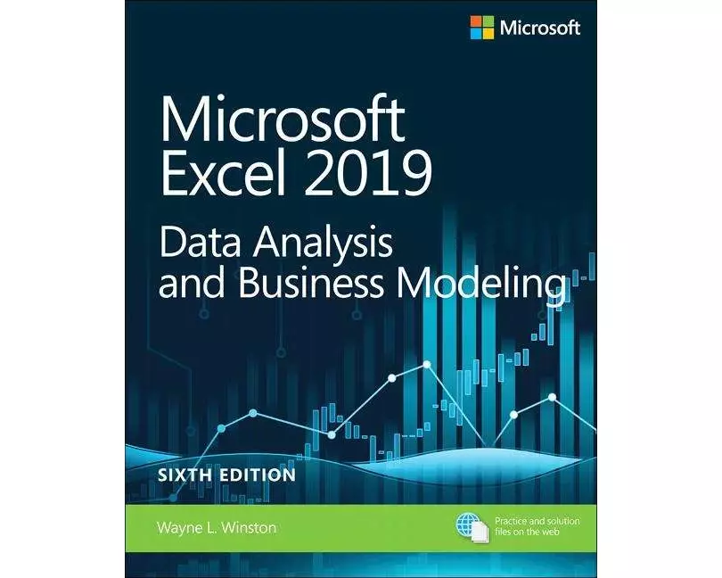 Microsoft Excel 2019 Data Analysis and Business Modeling
